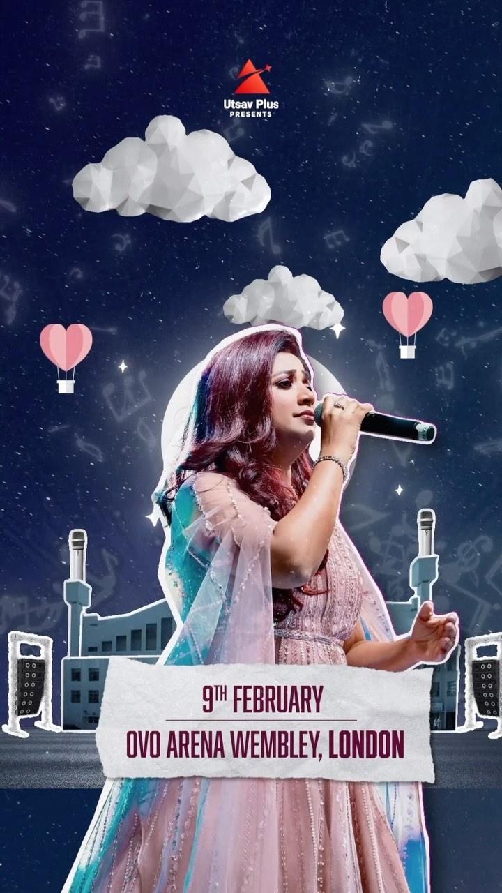 As the clock ticks down to just 2 days, the buzz intensifies for Shreya Ghoshal’s All Hearts Tour.

Book your tickets right now!

UTSAV PLUS PRESENTS

SHREYA GHOSHAL THE MUSIC DIVA LIVE IN CONCERT UK TOUR FEB 2024

ALL HEART TOUR CELEBRATION OF HER 21ST YEAR IN MUSIC

FRIDAY 9TH FEB 2024 AT OVO ARENA WEMBLEY

BOX OFFICE : https://www.axs.com/uk/events/498601/shreya-ghoshal-live-in-concert-tickets

TICKETS MASTER : https://www.ticketmaster.co.uk/shreya-ghoshal-live-in-concert-london-09-02-2024/event/37005F18BE601518

POWERED BY DAIRY VALLEY, PRC DIRECT ,BURJ MAYFAIR REAL ESTATE & MANYAVAR SOUTHALL

HOSPITALITY PARTNER TAJ HOTEL

THIS EVENT IS PRODUCED BY GRACE ENTERTAINMENT,EMPREO EVENTS & SHOWBIZ INTERNATIONAL

Sumant Bahl Jaspal Bahra Grace Entertainment Salman Ahmed PME Entertainment Space Merchants Empreo Events John

#Graceentertainment #spacemerchants #PME #empreoevents #shreyaghoshal #shreyaghoshalfans #dairyvalley #ustavplus #avxentertainment #nepalfood #desiultimatemedia #chak89 #sunriseradio #sigmasecurity #anishavasani #quintrillion #cakebox #metropolitancasino #yonosbiuk #siracashandcarry #manyavarmohey #tajhotel
