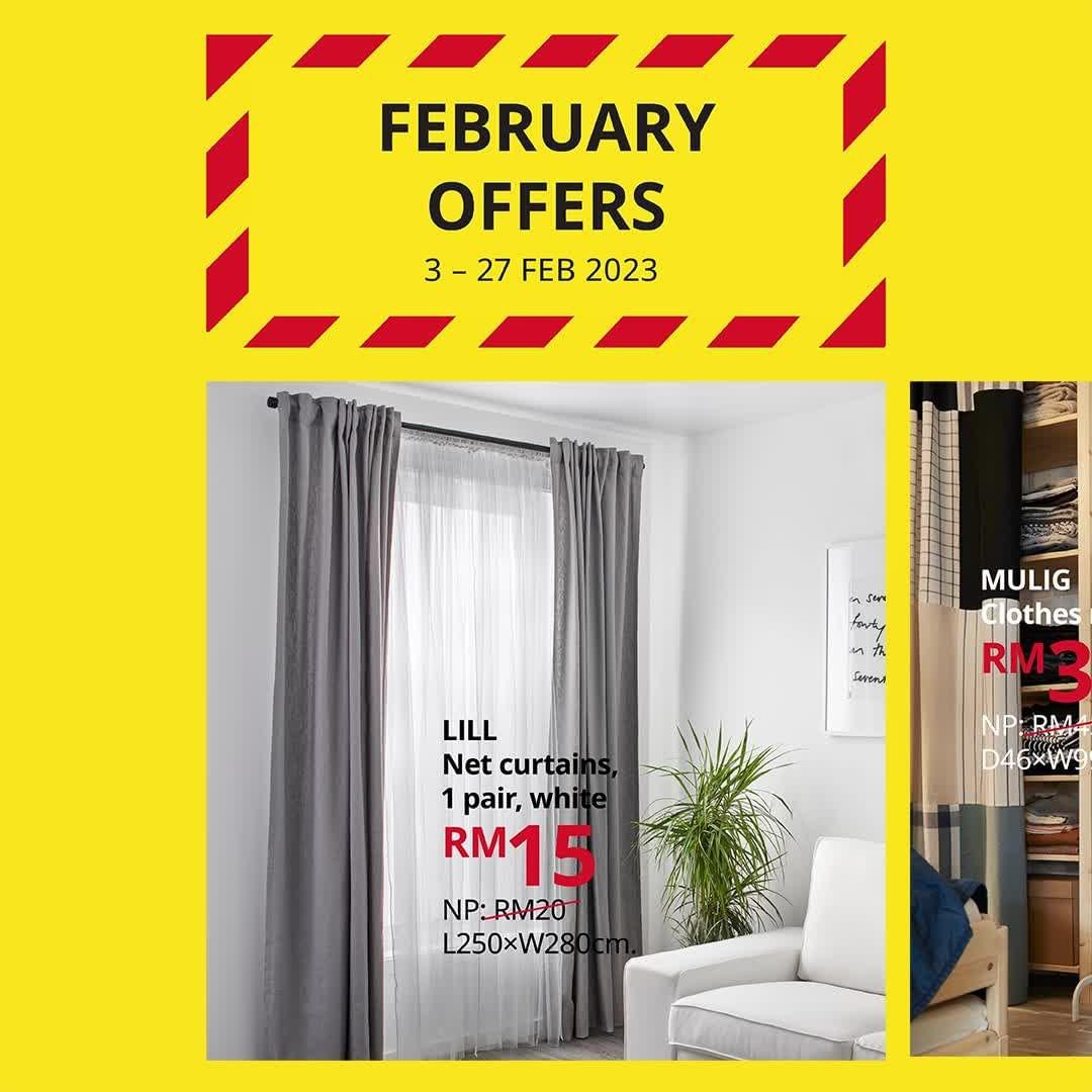 class="content__text"
 Don't think twice anymore as these offers may be gone in a blink of an eye! Enjoy February offers on a wide selection of products, both in-stores and online, from now till 27 Feb 2023.

 #IKEAMalaysia 
 