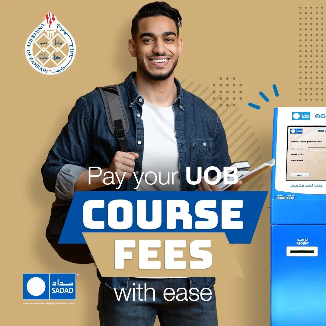 class="content__text"
 Pay your UOB course fees📚🏫 with ease and on time via SADAD payment channels.

 

SADAD channels are:

-SADAD self -service kiosks, available 24 hours in more than 1000 locations around Bahrain
- SADAD website www.sadadbahrain.com
- SADAD app.

 #paymentwithease
 #UOB
 #SADAD 
 